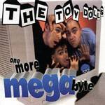 The Toy Dolls : One More Megabyte